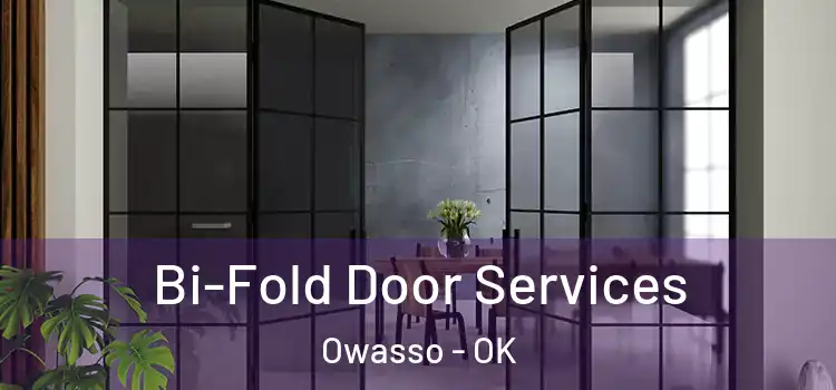 Bi-Fold Door Services Owasso - OK