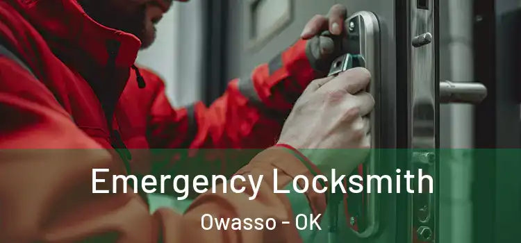 Emergency Locksmith Owasso - OK