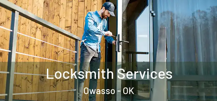 Locksmith Services Owasso - OK